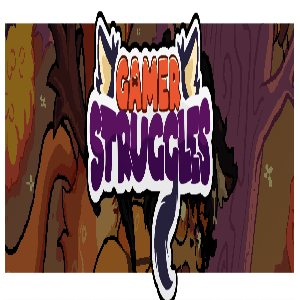Gamer Struggles Latest
