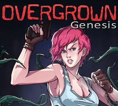 Overgrown: Genesis