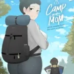 Camp With Mom Mod