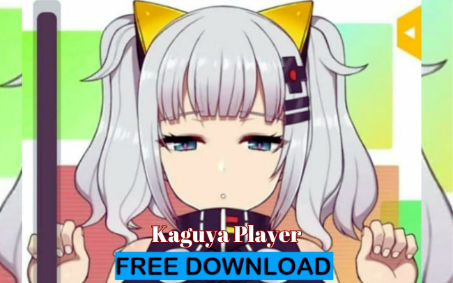 Kaguya Player Latest