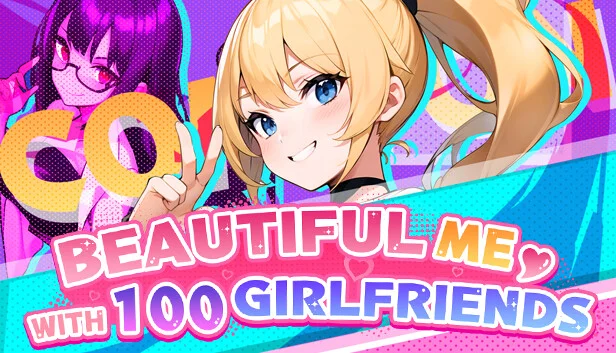 Handsome Me with 100 Girlfriends!