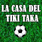 la casa del tiki taka