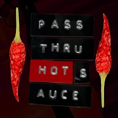 Pass Thru Hot Sauce APK