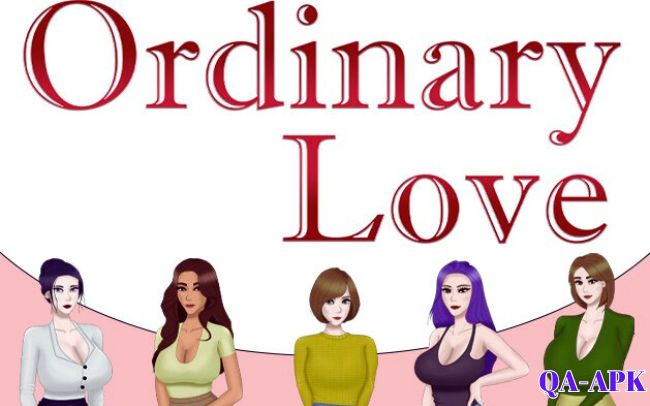 Ordinary Love v0.1