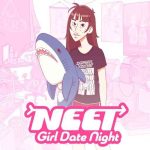 NEET Girl Date Night