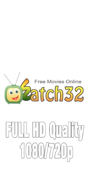 Watch32 App - Watch 32 Cinema