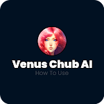 Venus Chub AI Advices apk