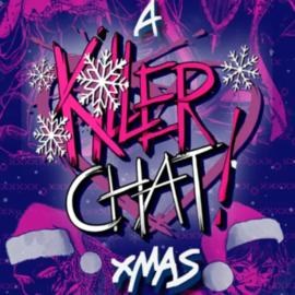 A Killer Chat! Christmas