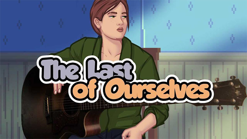 The Last of Ourselves v0.3