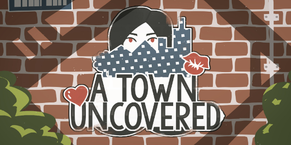 A Town Uncovered Latest
