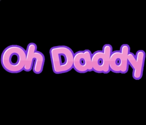 Oh Daddy P2