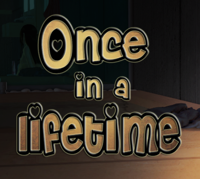 Once in a Lifetime