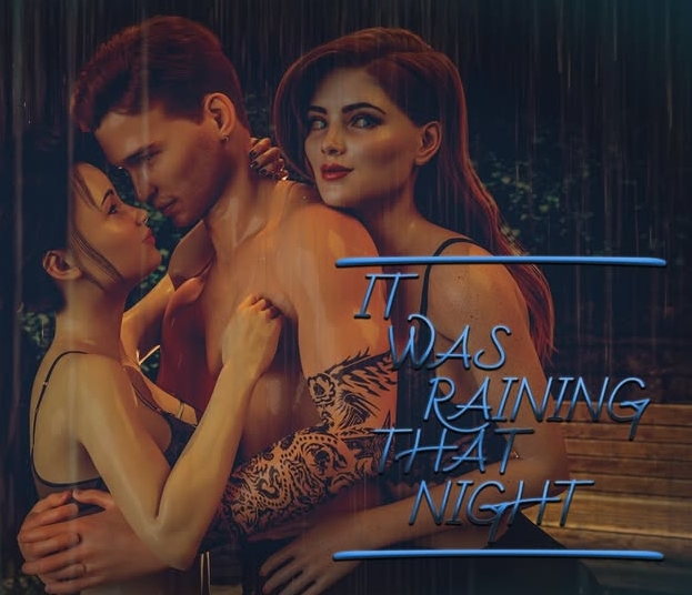 It Was Raining That Night