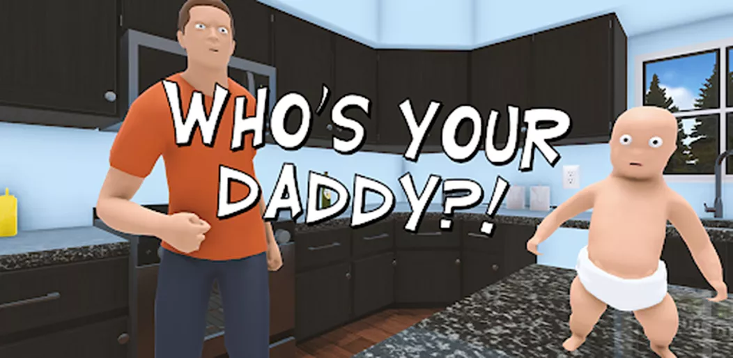 Who’s Your Daddy?! APK