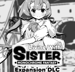Living With Sister: Monochrome Fantasy – Expansion DLC