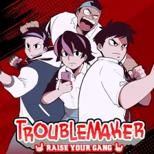 Troublemaker