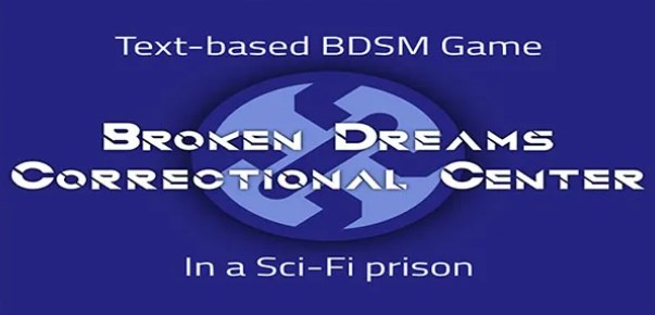 Broken Dreams Correctional Center APK