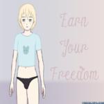 Earn Your Freedom New Version
