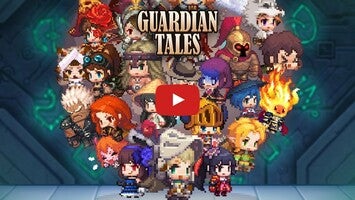 Guardian Tales