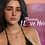 Because I Love Her [Love Update Steam] By The Typist