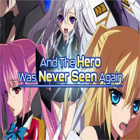 And the Hero Was Never Seen Again