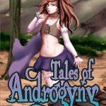 Tales of Androgyny New