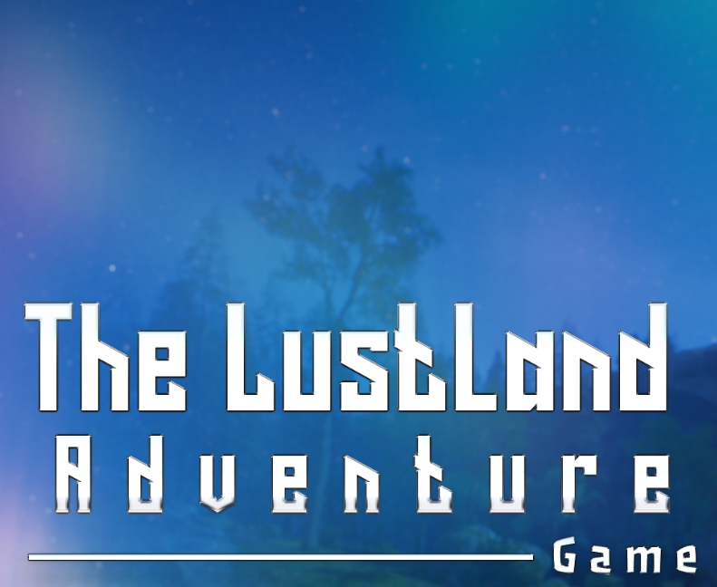 The Lustland Adventure