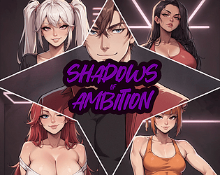Shadows of Ambition