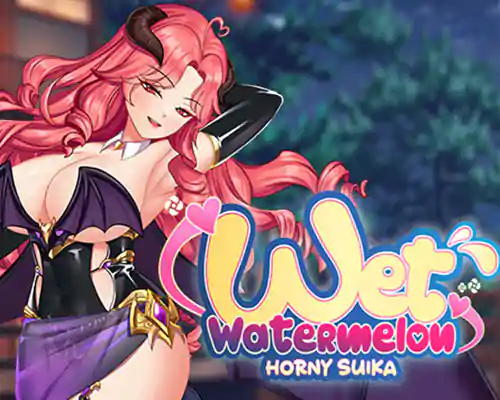 Horny Suika: Wet Watermelon