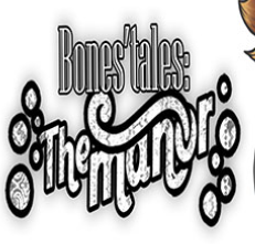 Bones’ Tales: The Manor New