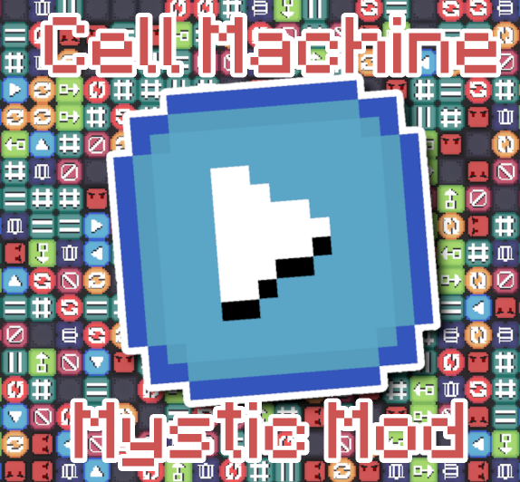 Cell Machine: Mystic Mod v4.8.1.0