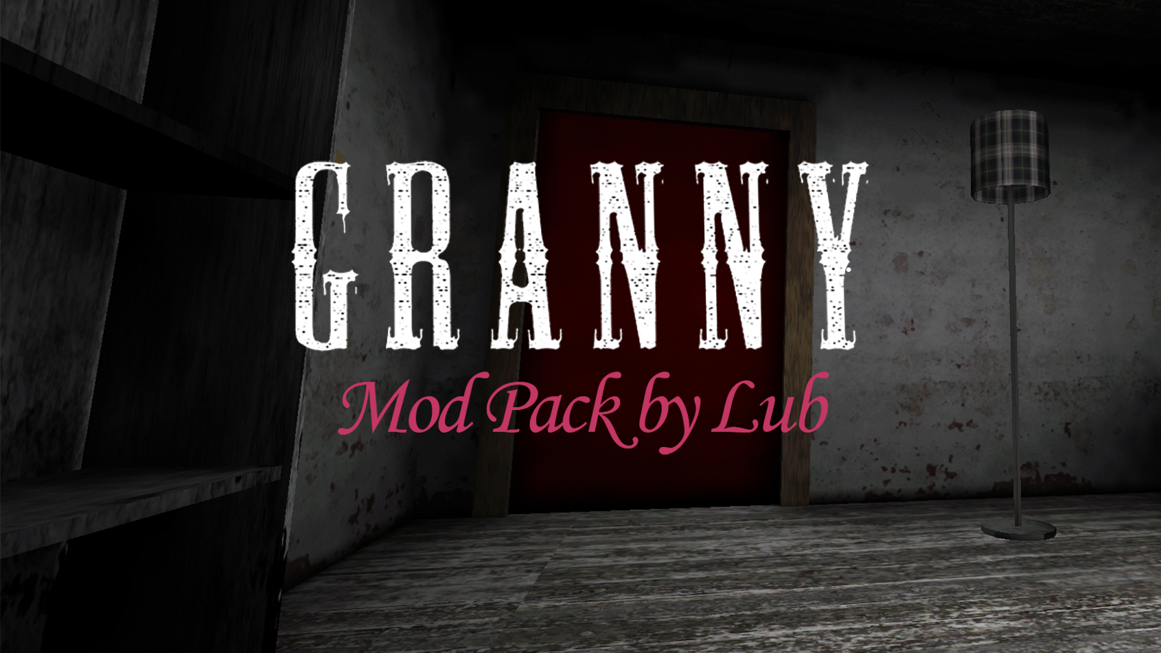 Granny: Mod Pack by Lub
