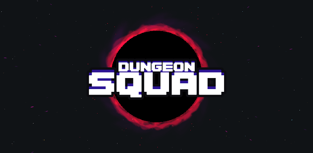 Dungeon Squad (Mod Menu)