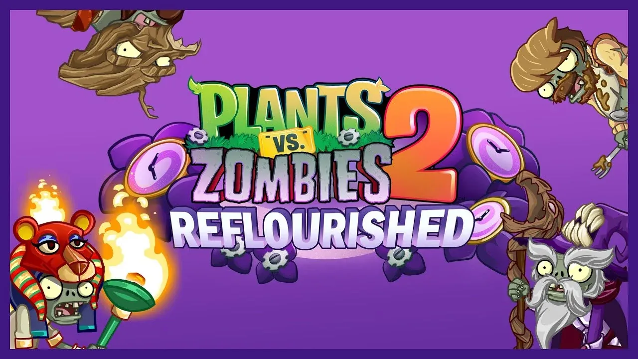 PvZ 2: Reflourished