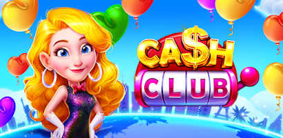 Cash Club Casino - Vegas Slots