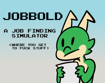 Jobbold: A Job Resume Simulator (WIP)