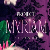 Project Myriam - Life and Explorations
