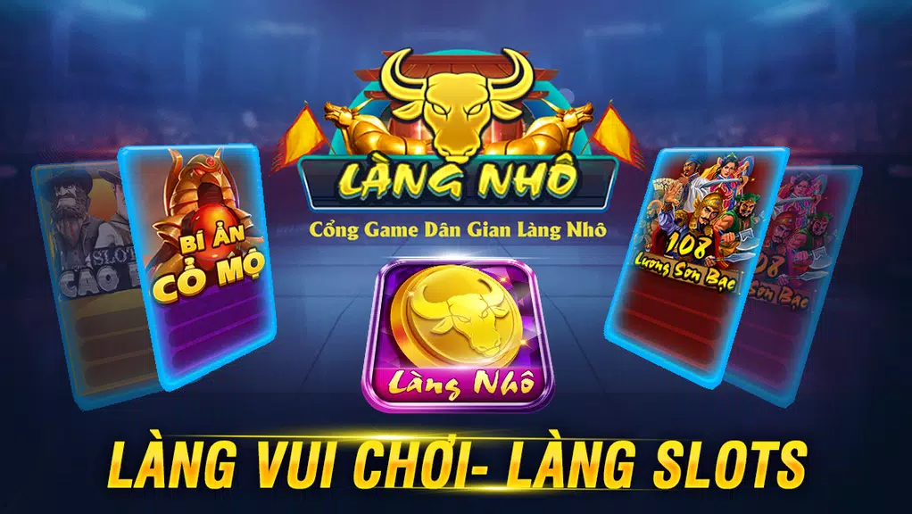 Game đánh bài dân gian LÀNG NHÔ