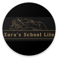 Zara’s School Life