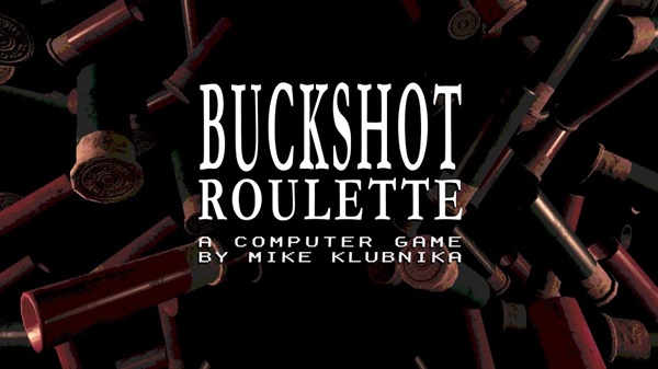 Buckshot Roulette