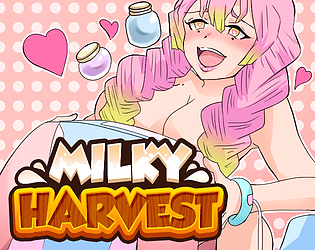 Milky Harvest 0.10