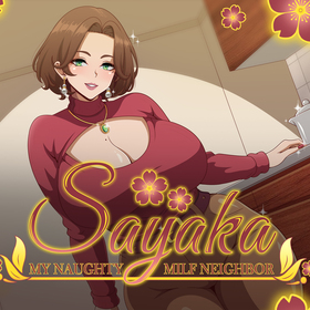 Sayaka My Naughty Milf Neighbor