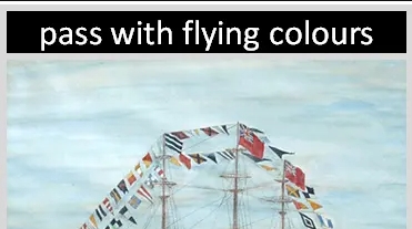 Pass with flying colors!