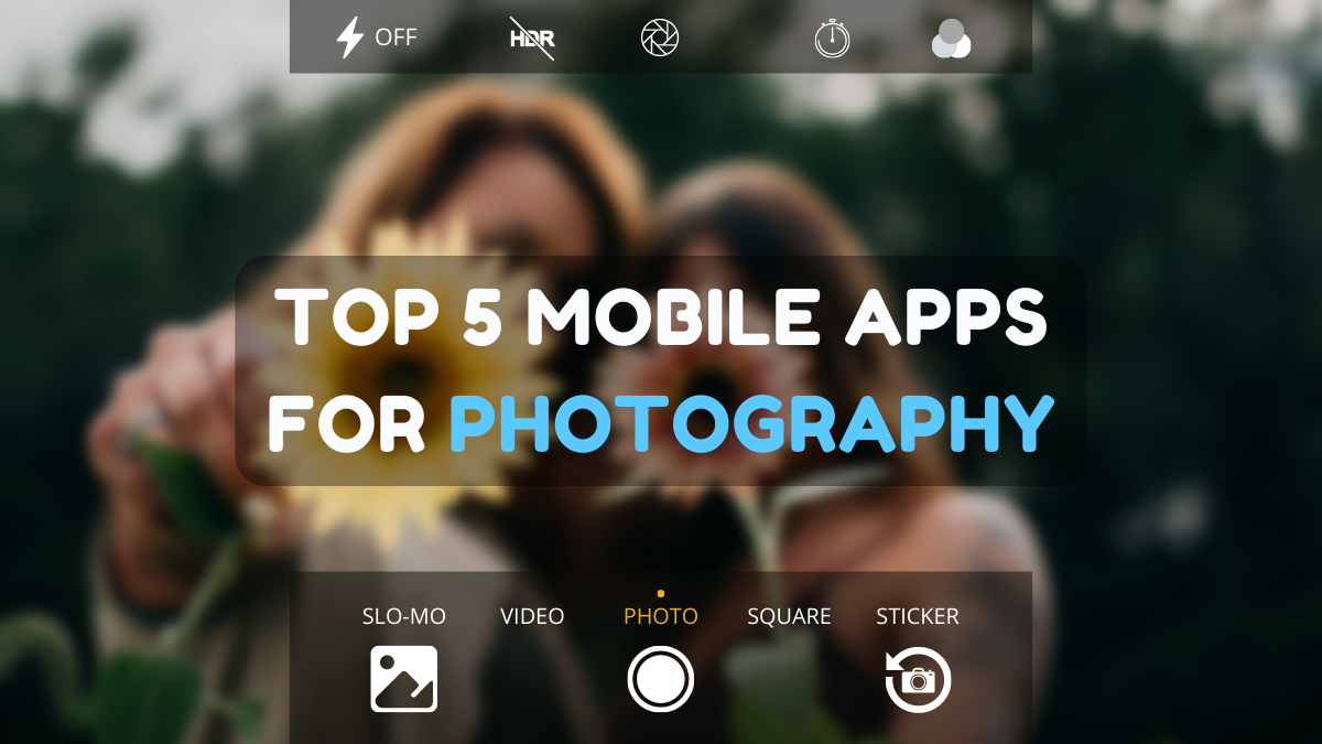 best photography apps for your android phone